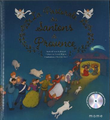 LA PASTORALE DES SANTONS DE PROVENCE