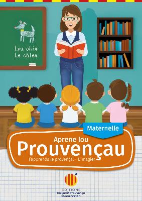 IMAGIER NIVEAU MATERNELLE-APRENI LOU PROUVENÇAU