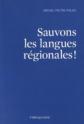 SAUVONS LES LANGUES RÉGIONALES !