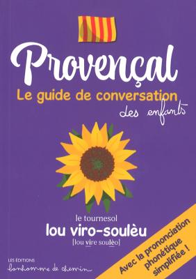 GUIDE DE CONVERSATION POUR ENFANTS-LE PROVENÇAL