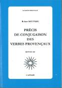 PRÉCIS DE CONJUGAISON DES VERBES PROVENÇAUX