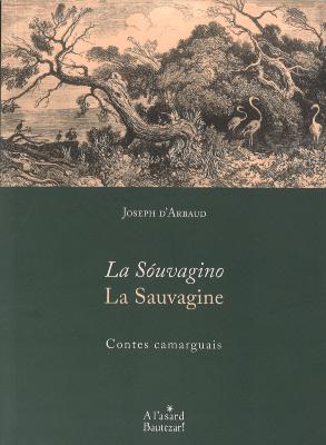 LA SAUVAGINE