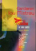 GARDAREN LOU MISTRAU